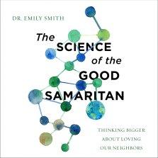 Science of the Good Samaritan