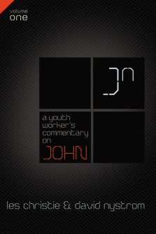 A Youth Workers Commentary On John