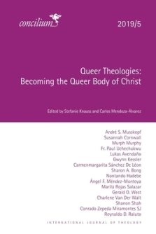 Queer Theologies 2019/5: Becoming the Queer Body of Christ