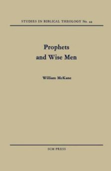Prophets and Wise Men