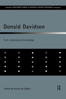 Donald Davidson: Truth, Meaning and Knowledge
