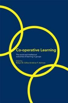 Cooperative Learning: The Social and Intellectual Outcomes of Learning in Groups