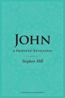 John: A Prophetic Revelation