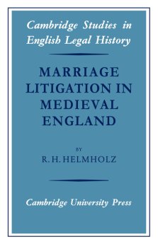 Marriage Litigation in Medieval England