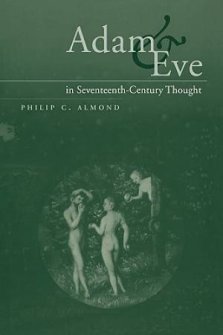 Adam and Eve in Seventeenth-century Thought