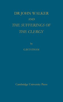 Dr John Walker and the Sufferings of the Clergy
