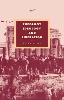 Theology, Ideology And Liberation