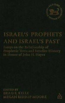 Israel's Prophets and Israel's Past