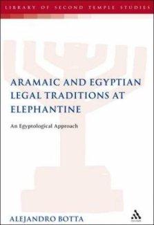 The Aramaic and Egyptian Legal Traditions at Elephantine: An Egyptological Approach