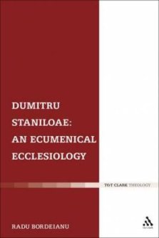 Dumitru Staniloae: An Ecumenical Ecclesiology