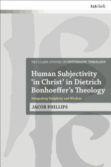 Human Subjectivity \'in Christ\' In Dietrich Bonhoeffer\'s Theology
