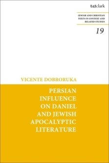 Persian Influence on Daniel and Jewish Apocalyptic Literature