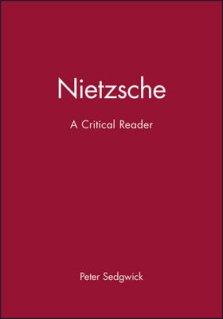 Nietzsche: A Critical Reader
