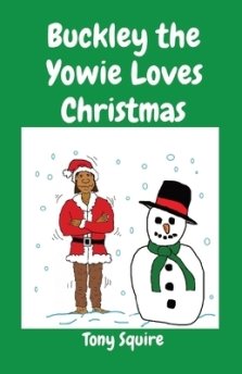 Buckley the Yowie Loves                                    Christmas