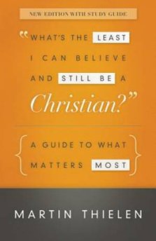 What's the Least I Can Believe and Still be a Christian?