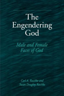 The Engendering God: Male and Female Faces of God