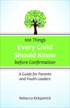 100 Things Every child Should Know before Confirmation