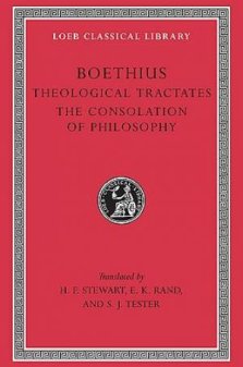 Theological Tractates. The Consolation Of Philosophy