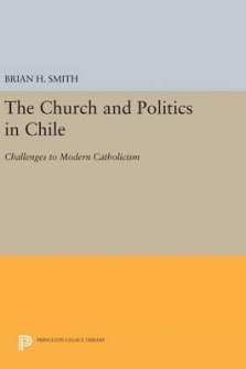 The Church and Politics in Chile