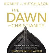 Dawn of Christianity