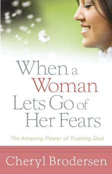 When a Woman Lets Go of Her Fears [eBook]