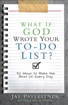 What If God Wrote Your To-Do List?
