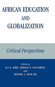 African Education and Globalization : Critical Perspectives