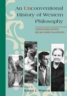 Unconventional History of Western Philosophy : Conversations Between Men and Women Philosophers