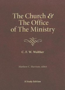 The Church & the Office of the Ministry