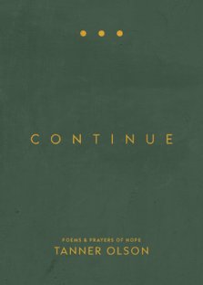 Continue: Poems and Prayers of Hope