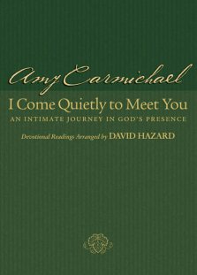 I Come Quietly to Meet You