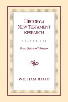 History Of New Testament Research, Vol. 1