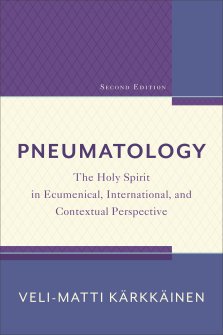 Pneumatology, 2nd Edition