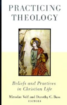 Practicing Theology