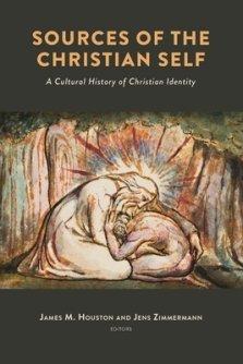 Sources of the Christian Self : A Cultural History of Christian Identity