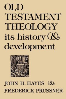 Old Testament Theology: Its History And...