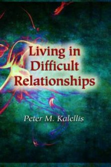 Living in Difficult Relationships