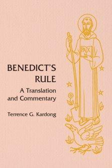 Benedict's Rule: A Translation and Commentary