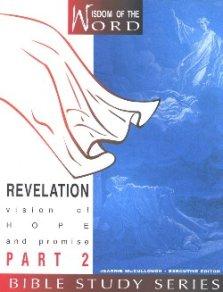 Revelation: Vision of Hope and Promise: Part 2