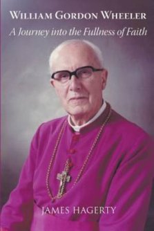 William Gordon Wheeler: A Journey Into the Fullness of Faith