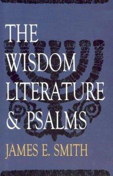 The Wisdom Literature and Psalms