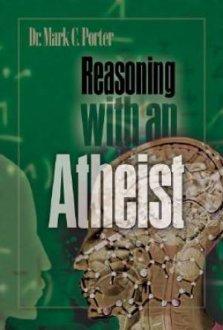 Reasoning With An Atheist