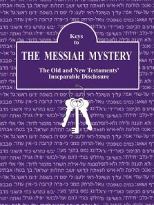 Keys to The Messiah Mystery: A Resource Guidebook for The Messiah Mystery