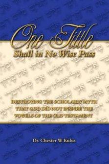 One Tittle Shall in No Wise Pass