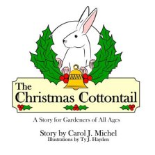 The Christmas Cottontail: A Story for Gardeners of All Ages