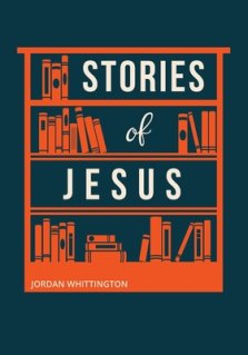 Stories of Jesus