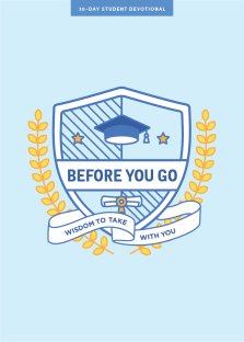 Before You Go - Teen Devotional