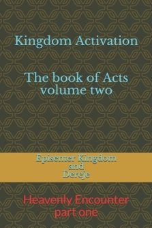Kingdom Activation: The Book of Acts