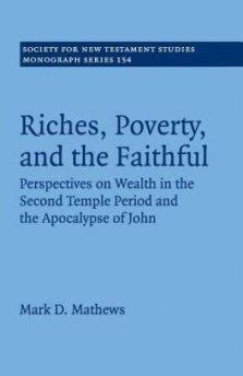 Riches, Poverty, and the Faithful