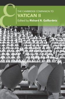 The Cambridge Companion to Vatican II